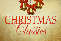 Christmas Classics Christmas Classics